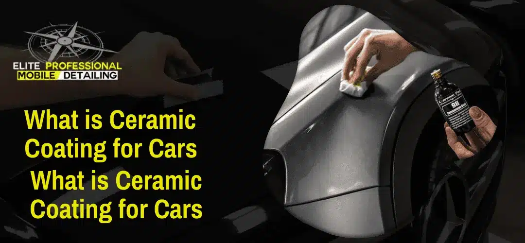 Read more about the article What is Ceramic Coating for Cars