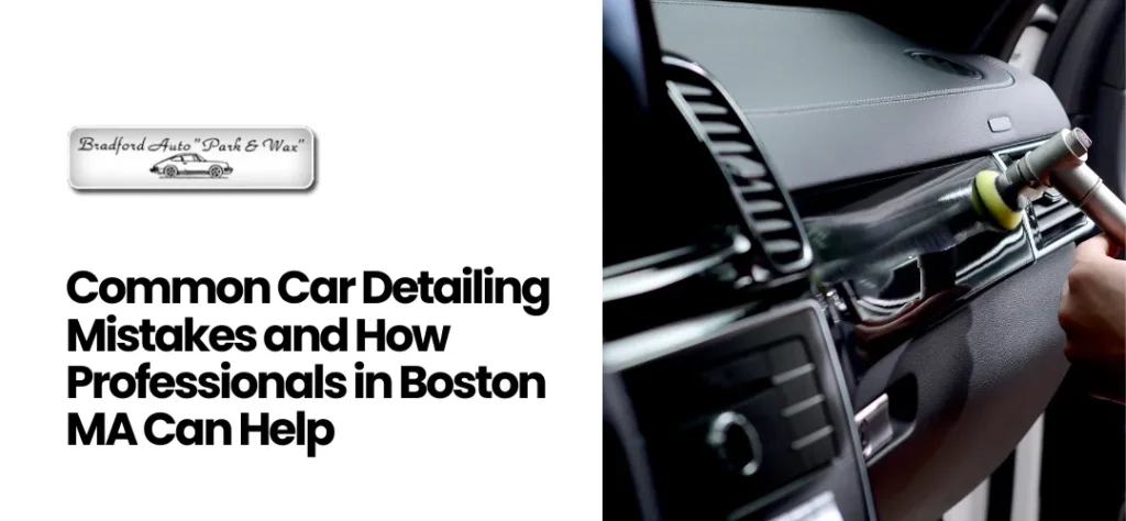 Car detailing Boston, MA