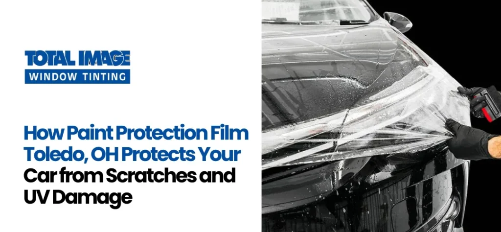Paint Protection Film Toledo, OH