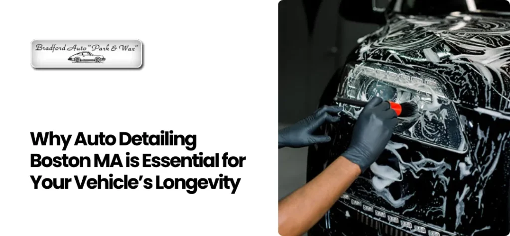 Auto Detailing Boston MA