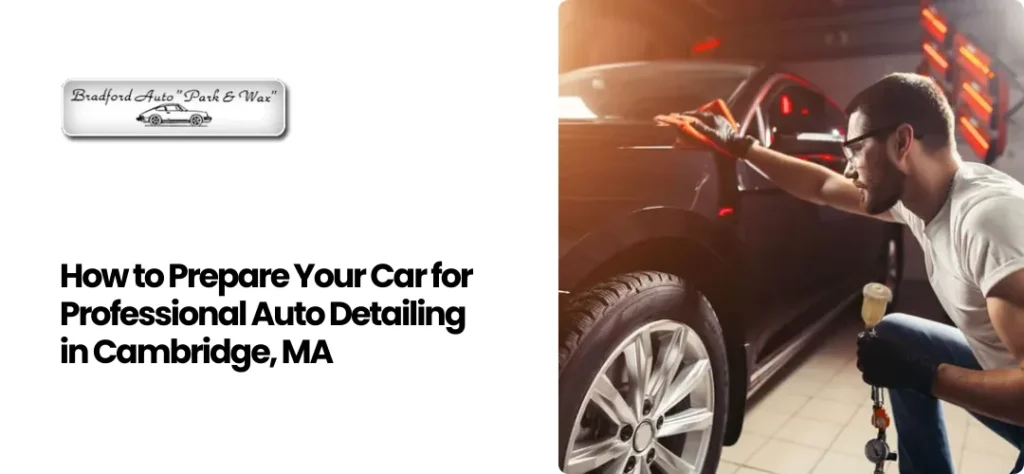 Auto Detailing in Cambridge, MA