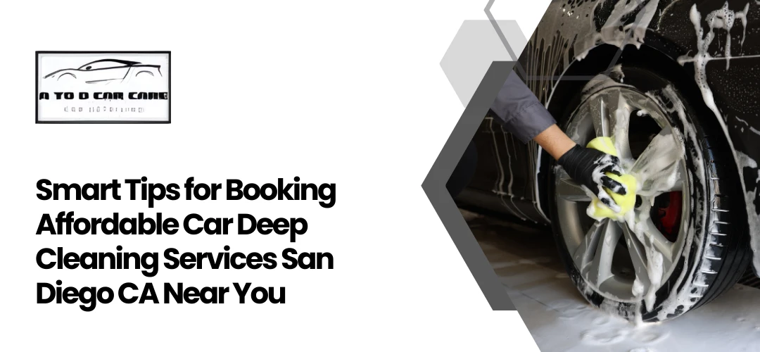 Read more about the article Car Deep Cleaning Services San Diego