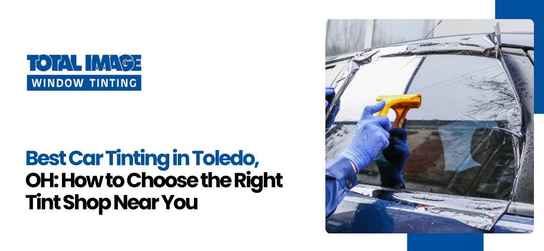 Read more about the article Best Car Tinting in Toledo, OH