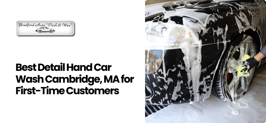 Read more about the article Detail Hand Car Wash Cambridge, MA