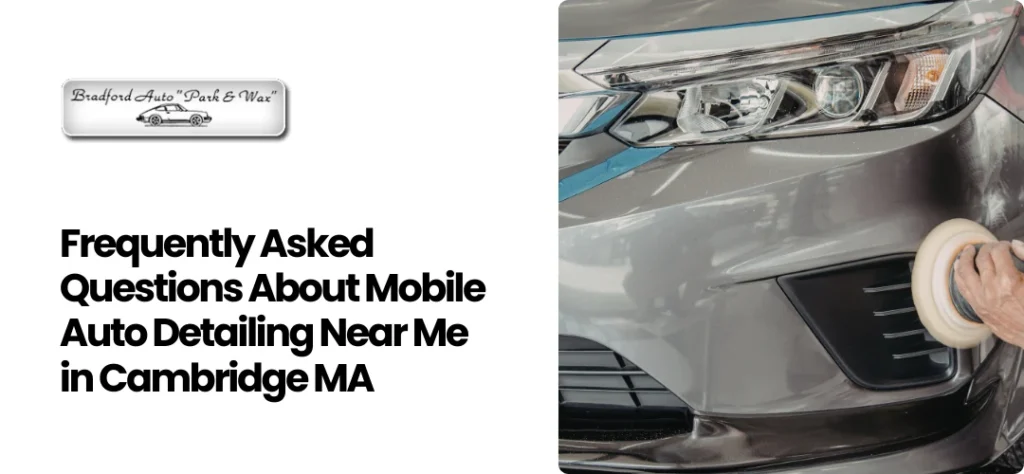 Mobile auto detailing Cambridge MA