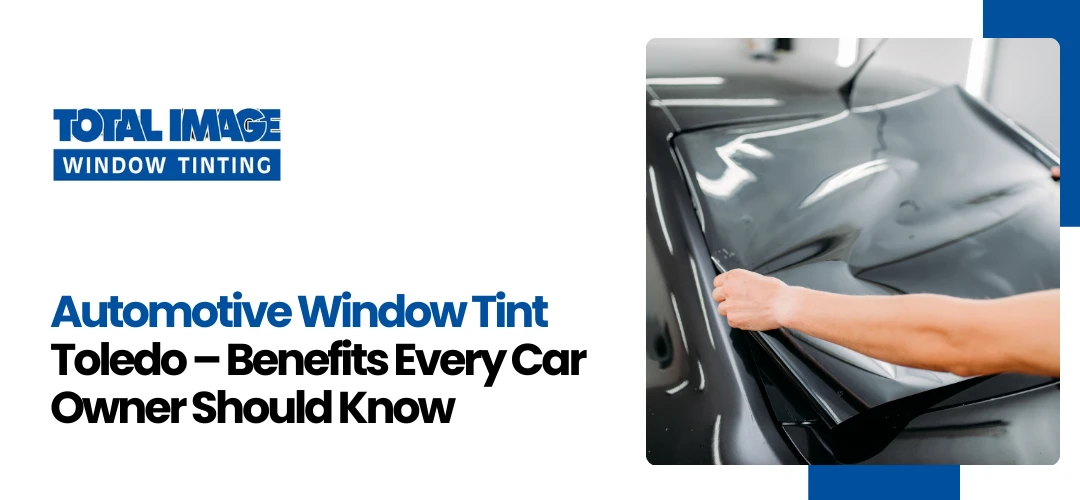 Read more about the article Automotive Window Tint Toledo