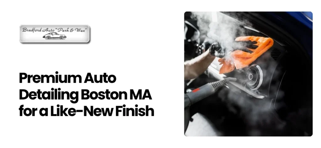 Auto Detailing Boston MA
