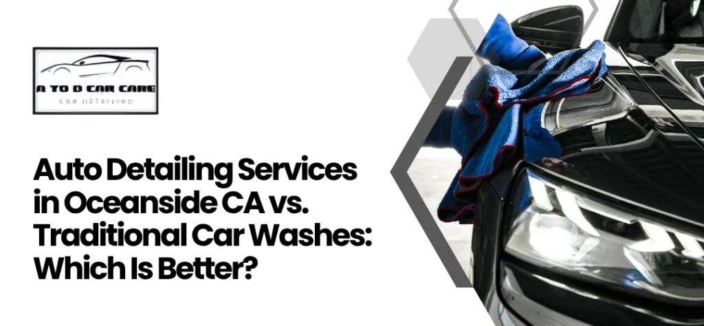 Auto Detailing Services in Oceanside CA