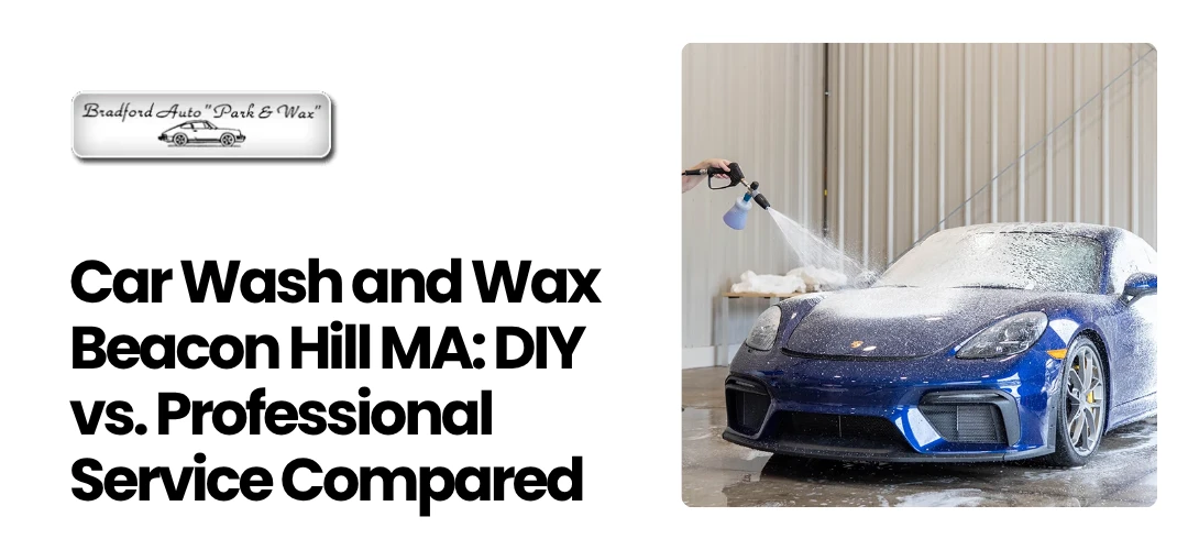 Read more about the article Car Wash and Wax in Beacon Hill MA