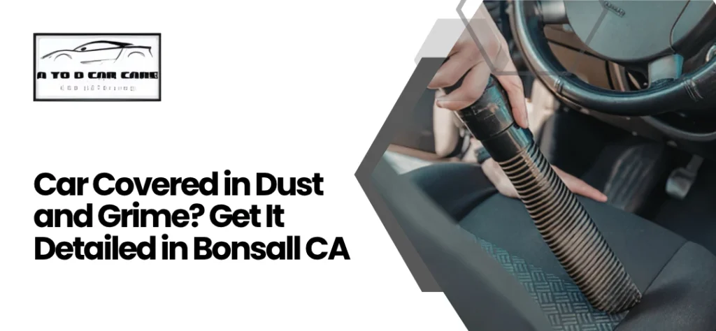 car detailing service Bonsall CA