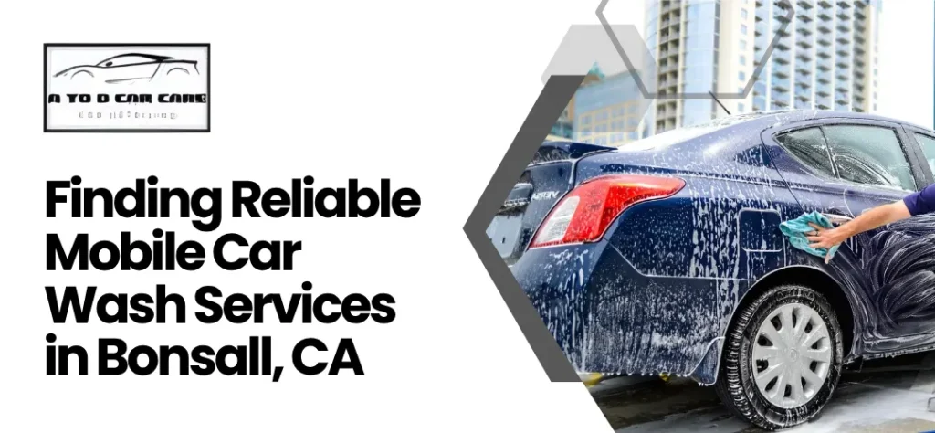 Mobile Car Wash in Bonsall CA