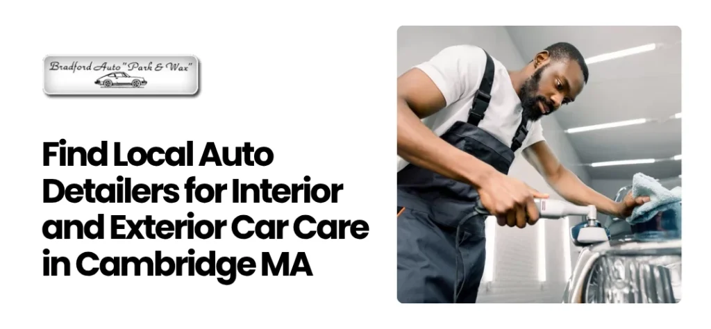 auto detailers Cambridge MA