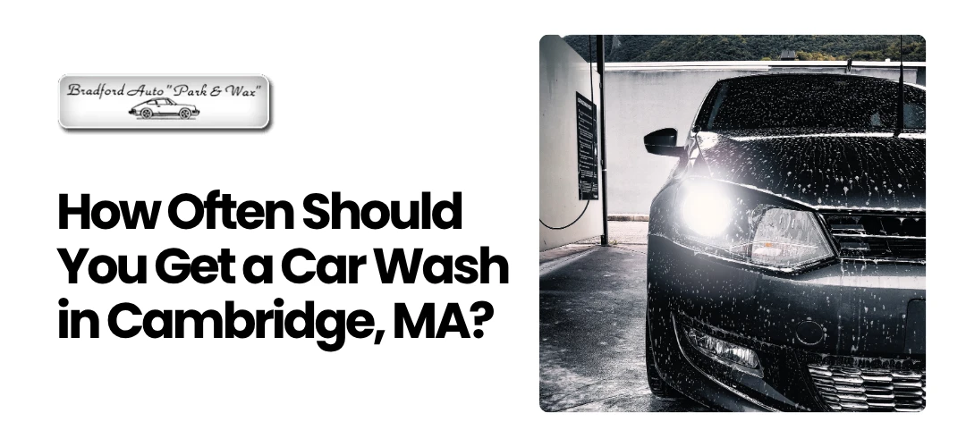 Read more about the article Get a Car Wash in Cambridge, MA
